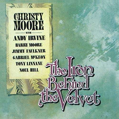 Cover for Christy Moore · The Iron Vest Behind The Velvet (CD) (2020)