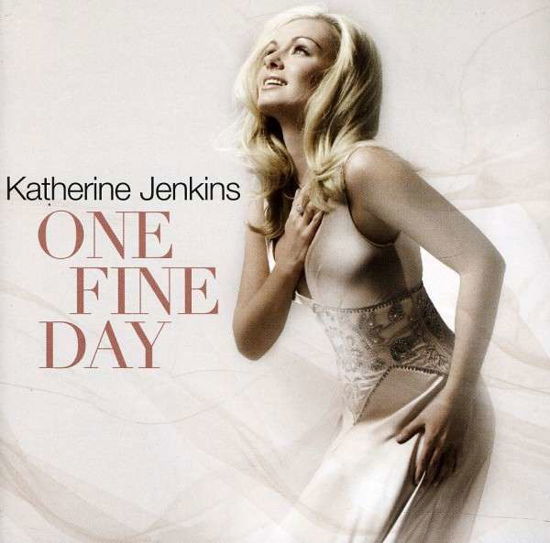 One Fine Day - Katherine Jenkins - Muzyka - Decca - 0602527806914 - 13 grudnia 2011