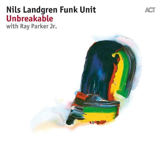 Unbreakable - Nils Landgren Funk Unit - Musik - Vital - 0614427903914 - 7. juli 2017