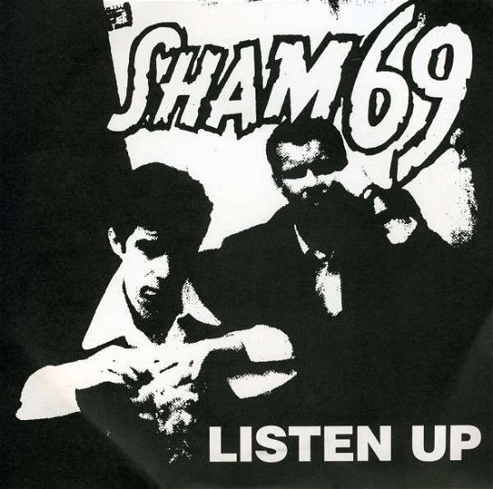 Cover for Sham 69 · Listen Up (7&quot;) (1999)