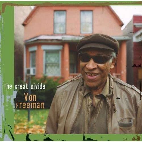 Cover for Von Freeman · Great Divide (LP) (2013)