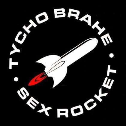 Cover for Tycho Brahe · Sex Rocket (CD) (2012)