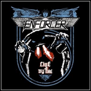 Live by Fire - Enforcer - Muzyka - NUCLEAR BLAST - 0727361361914 - 20 listopada 2015