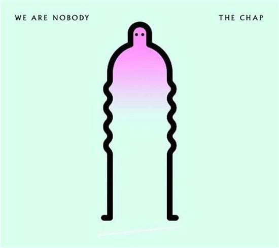Cover for The Chap · We are nobody (LP)