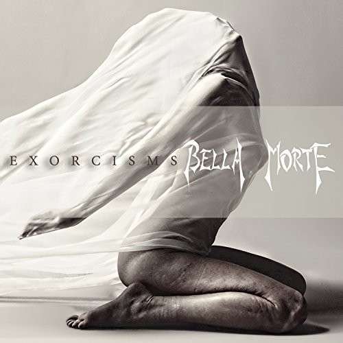 Cover for Bella Morte · Exorcisms [limited Edition White Vinyl] (LP) (2015)