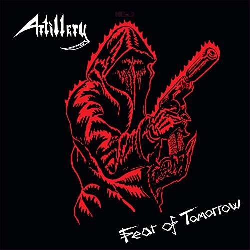 Fear of Tomorrow - Artillery - Musik - WAX MANIAC - 0802215503914 - 8. september 2017