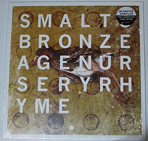 Smalts · Bronze Age Nursery Rhyme (LP) (2013)