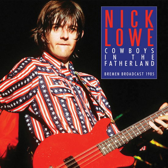 Cover for Nick Lowe · Cowboys In The Fatherland (CD) (2021)