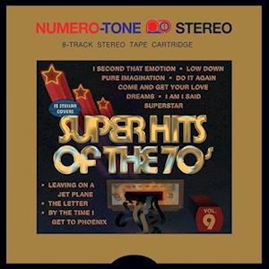 Super Hits Of The 70s - Various Artists - Musik - NUMERO - 0825764110914 - 24. Juni 2022