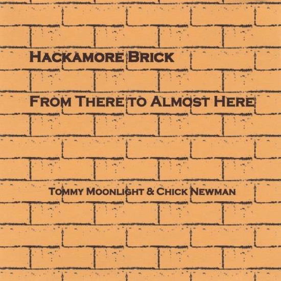 Cover for Hackamore Brick · From There to Almost Here (CD) (2013)