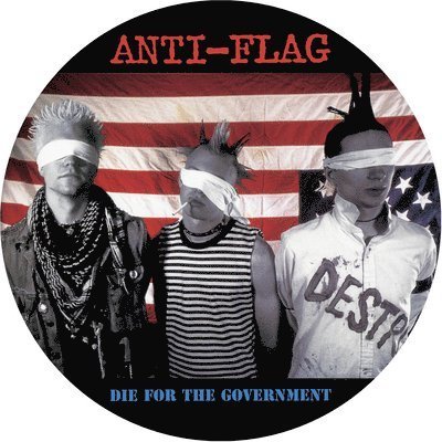 Cover for Anti-flag · Die For The Government (LP) [Picture Disc edition] (2022)