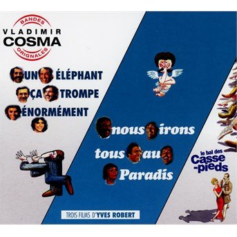 Cover for Vladimir Cosma · Un Elephant Ca Trompe Enormement (CD) (2015)