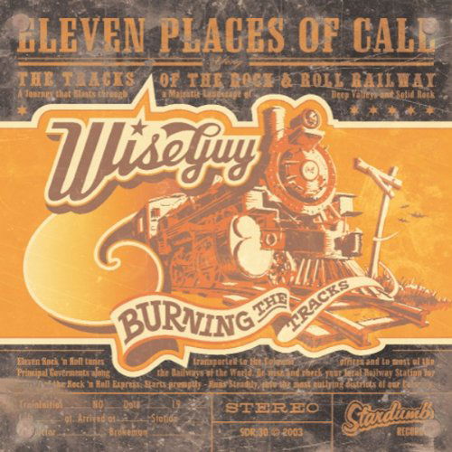 Cover for Wiseguy · Burning The Tracks (LP) (2003)