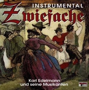 Cover for Karl Und Seine Musikanten Edelmann · Zwiefache-instrumental (CD) (1995)