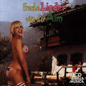 Cover for Freche Lieder Von Der Alm (CD) (1991)