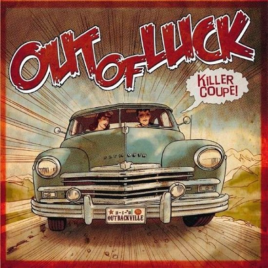 Cover for Out Of Luck · Killer Coupe (CD) (2014)
