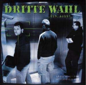 Cover for Dritte Wahl · Gib Acht! (LP) (2019)