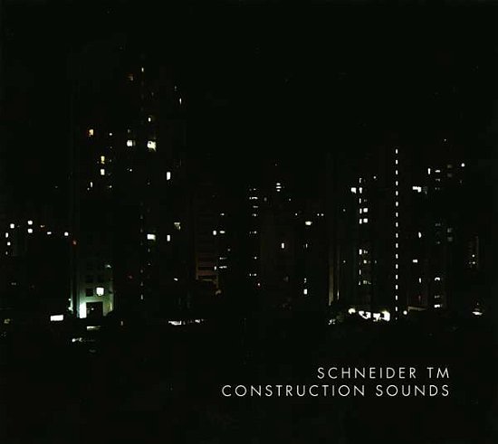 Construction Sounds - Schneider Tm - Muziek - BU B - 4047179673914 - 9 oktober 2012