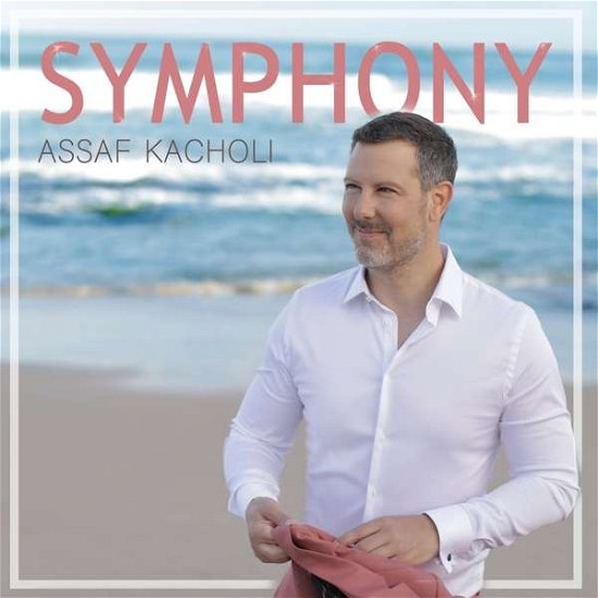 Cover for Assaf Kacholi · Symphony (CD) (2020)