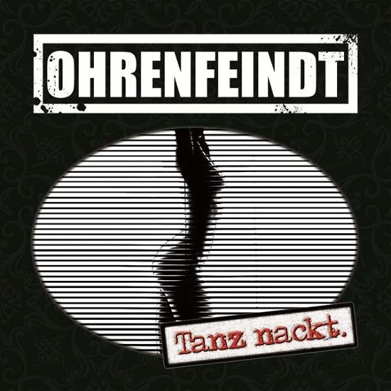 Cover for Ohrenfeindt · Tanz nackt. (Ltd. Fan Box / Digipak + Bandana) (CD) [Limited edition] [Digipak]