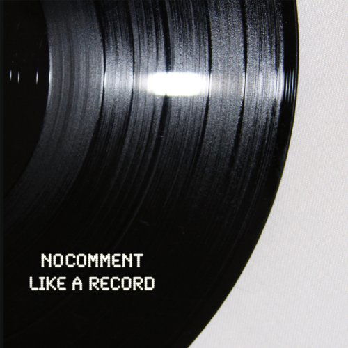 Cover for No Comment · Like A Record (CD) (2010)