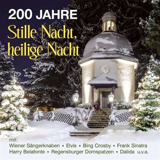 200 Jahre Stille Nacht,heili - V/A - Musik - MUSICTALES - 4260320876914 - 2. november 2018