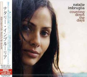 Cover for Natalie Imbruglia · Counting Down Days (CD) [Bonus Tracks edition] (2005)
