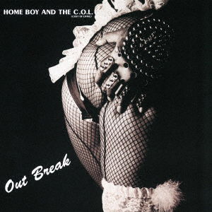 Cover for Home Boy And The C.O.L. · Out Break (CD) [Japan Import edition] (2022)