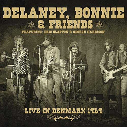 Cover for Delaney &amp; Bonnie &amp; Friends · Live in Denmark 1969 (CD) [Japan Import edition] (2019)