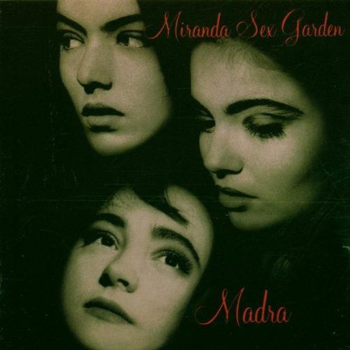 Cover for Miranda Sex Garden · Madra (CD)