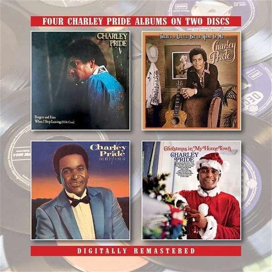 Burgers And Fries / When I Stop Leaving (I’ll Be Gone) / There’s A Little Bit Of Hank In Me / The Best There Is Christmas In My Home Town plus bonus tracks - Charley Pride - Musik - BGO REC - 5017261213914 - 4. Oktober 2019