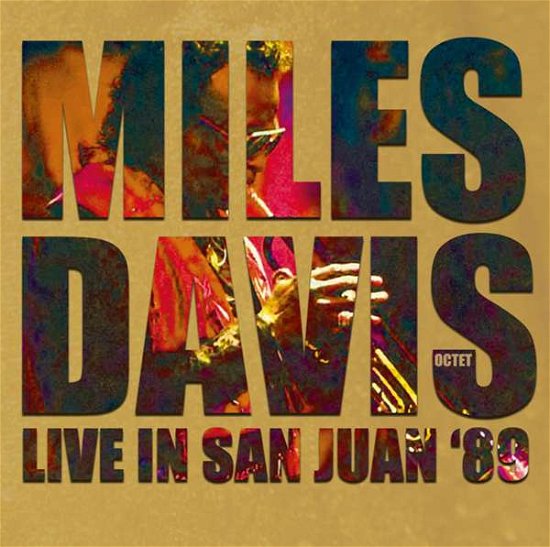 Live in San Juan '89 - Miles Davis Octet - Musik - HI HAT - 5297961302914 - 5. februar 2016