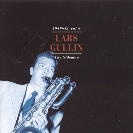 Cover for Lars Gullin · Sideman Vol.6 1949-1952 (CD) (2004)