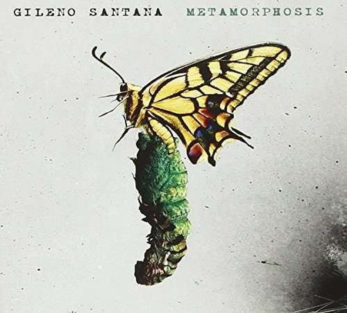 Cover for Gileno Santana · Metamorphosis (CD) (2014)