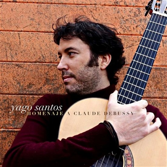 Cover for Yago Santos · Tribute To Claude Debussy (CD) (2022)