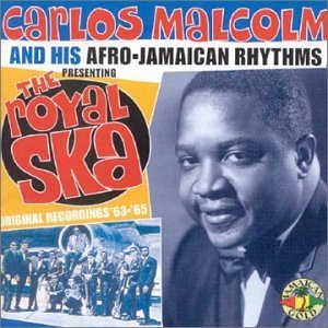 Royal Ska - Carlos Malcolm - Musik - JAMAICA GOLD - 8712177029914 - 13. januar 2008