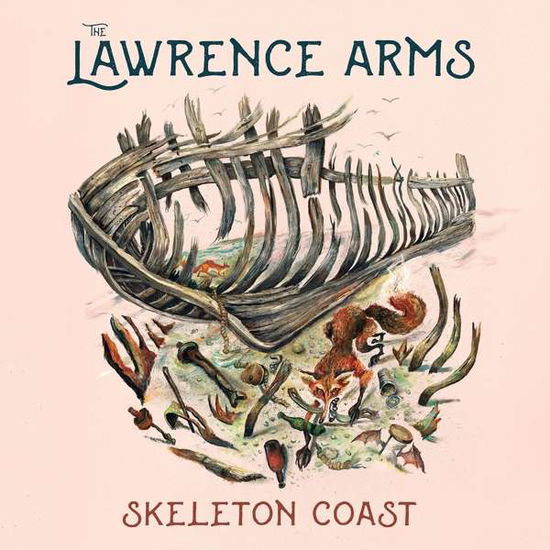 Skeleton Coast - Lawrence Arms the - Musiikki - EPITAPH - 8714092775914 - perjantai 17. heinäkuuta 2020