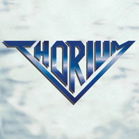 Thorium - Thorium - Music - EMPIRE RECORDS - 8715392661914 - February 7, 2020