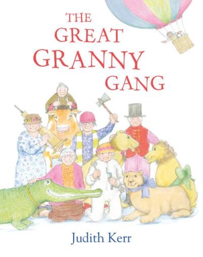 Cover for Judith Kerr · The Great Granny Gang (Hardcover bog) (2012)