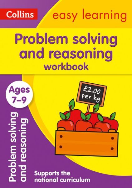 Problem Solving and Reasoning Workbook Ages 7-9: Ideal for Home Learning - Collins Easy Learning KS2 - Collins Easy Learning - Books - HarperCollins Publishers - 9780008387914 - April 30, 2020