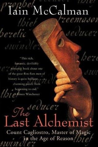 Cover for Iain Mccalman · The Last Alchemist (Paperback Book) (2004)