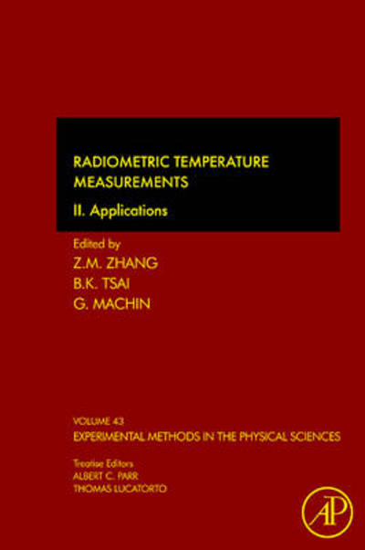 Cover for Zhuomin M Zhang · Radiometric Temperature Measurements: II. Applications - Experimental Methods in the Physical Sciences (Gebundenes Buch) (2009)