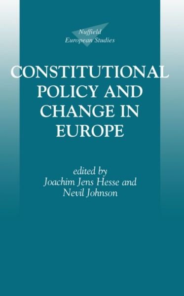 Cover for Hesse · Constitutional Policy and Change in Europe - Nuffield European Studies (Hardcover Book) (1995)