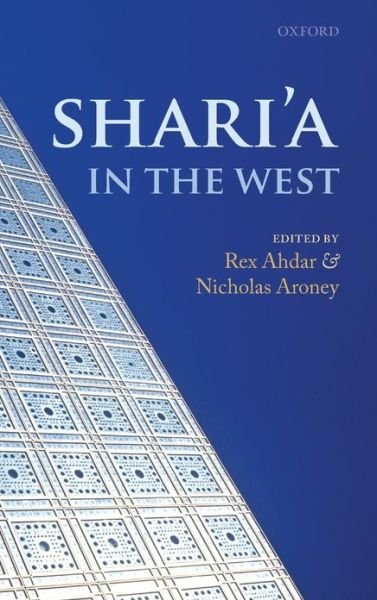 Cover for Rex Ahdar · Shari'a in the West (Gebundenes Buch) (2010)