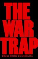 Cover for Bruce Bueno de Mesquita · The War Trap (Paperback Book) (1983)