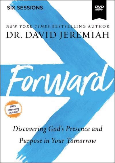Cover for Dr. David Jeremiah · Forward Video Study: Discovering God's Presence and Purpose in Your Tomorrow (DVD) (2021)