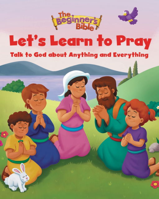 Cover for The Beginner's Bible · The Beginner's Bible Let's Learn to Pray: Talk to God about Anything and Everything - The Beginner's Bible (Gebundenes Buch) (2023)