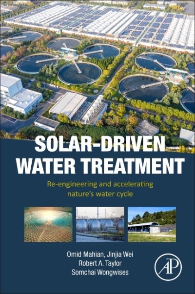 Cover for Solar-Driven Water Treatment: Re-engineering and Accelerating Nature’s Water Cycle (Paperback Book) (2021)