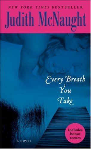 Cover for Judith Mcnaught · Every Breath You Take: a Novel (Paperback Book) [Reprint edition] (2006)