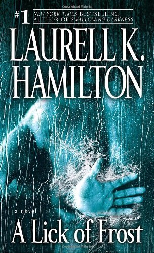 Cover for Laurell K. Hamilton · A Lick of Frost (Meredith Gentry, Book 6) (Paperback Bog) [Reprint edition] (2008)